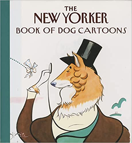 The New Yorker Mini Book of Dog Cartoons (The New Yorker)
