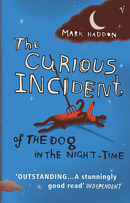 The Curious Incident of the Dog In the Night-time (Mark Haddon)
