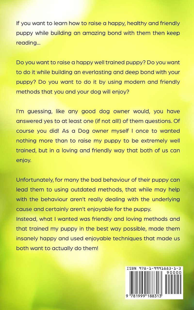 Positive Puppy Training 101: The Ultimate Practical Guide (Janet Simpson)